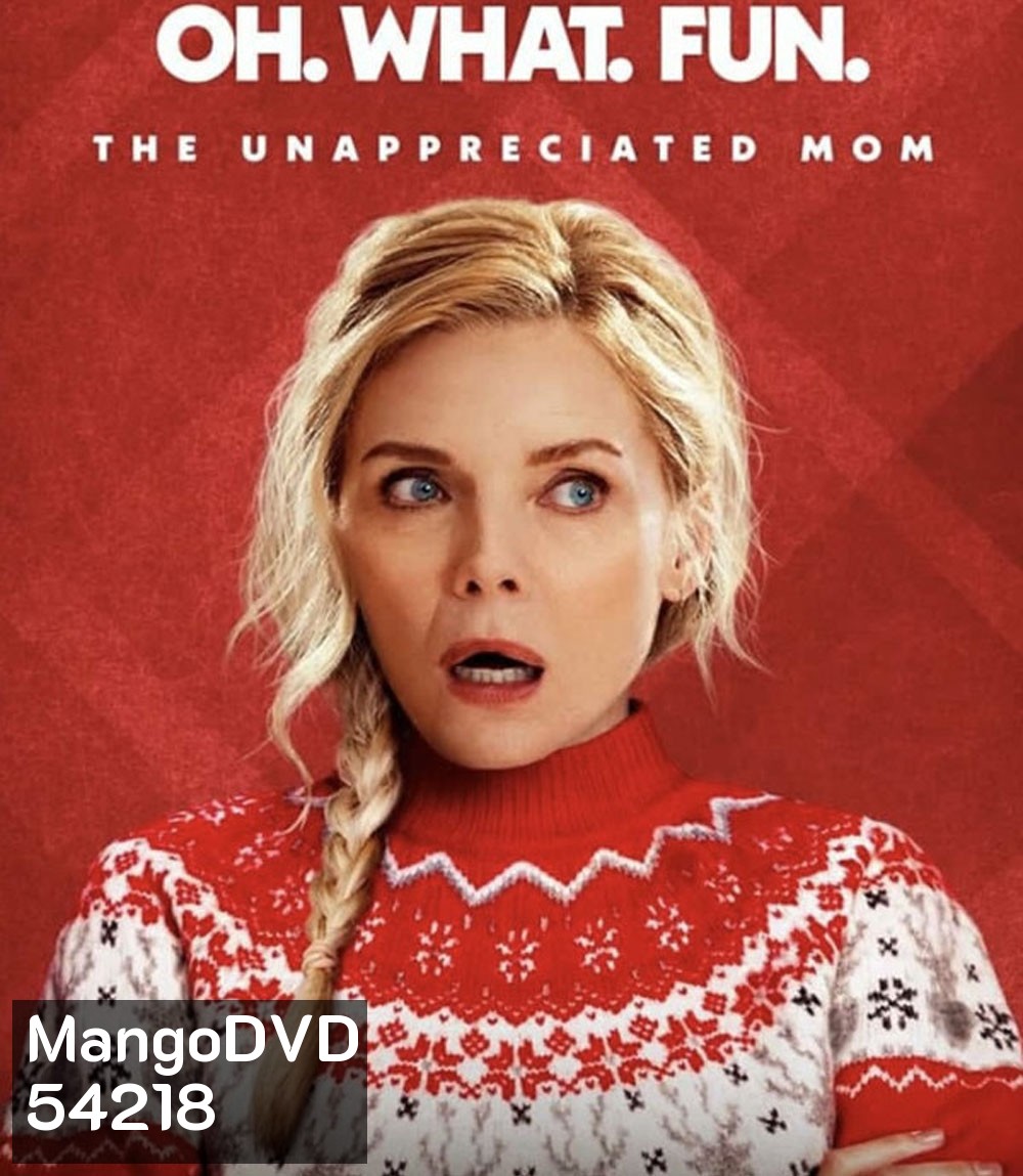 4K - Oh What Fun (2025) โอ้วอทฟัน คริสต์มาสนี้ แม่ล่ะเพลีย - แผ่นหนัง 4K UHD