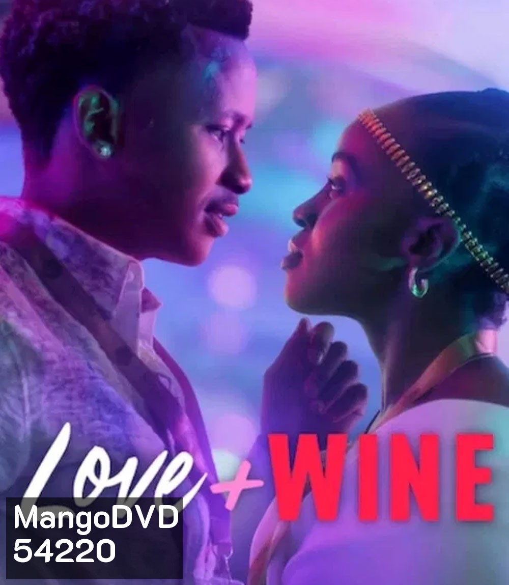 Love and Wine (2025) ด้วยรักและไวน์