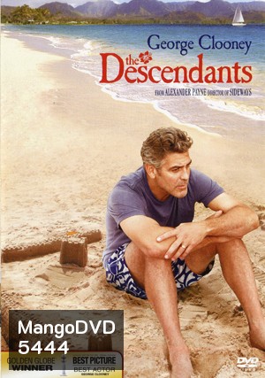 The Descendants เดอะ เดสเซนแดนท์ส สวมหัวใจพ่อ ขอทุ่มรักอีกครั้ง