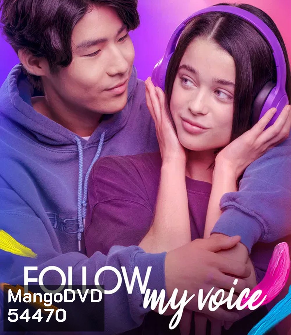 Follow My Voice (2025) ฝากใจให้เสียงนำทาง