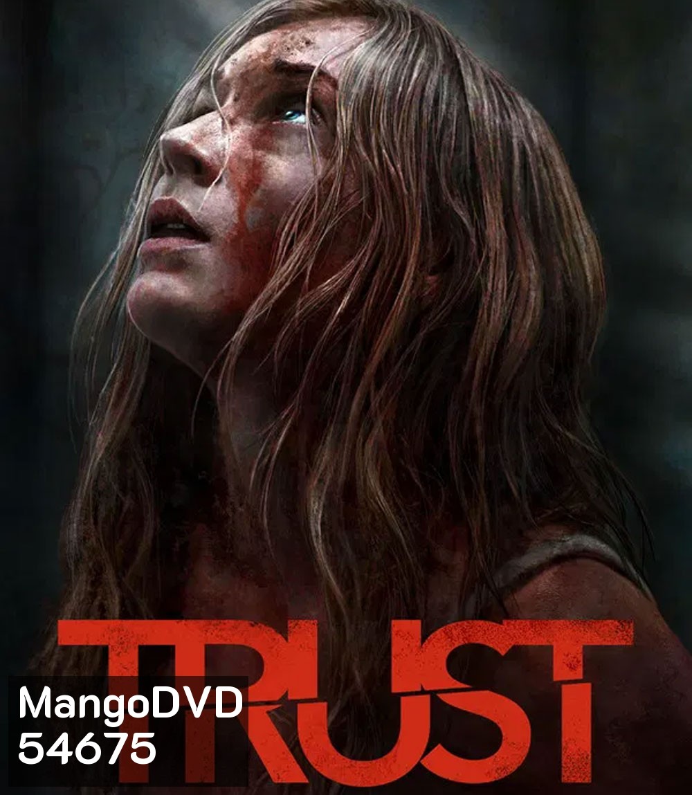 Trust (2025) ล่อเธอไปเชือด