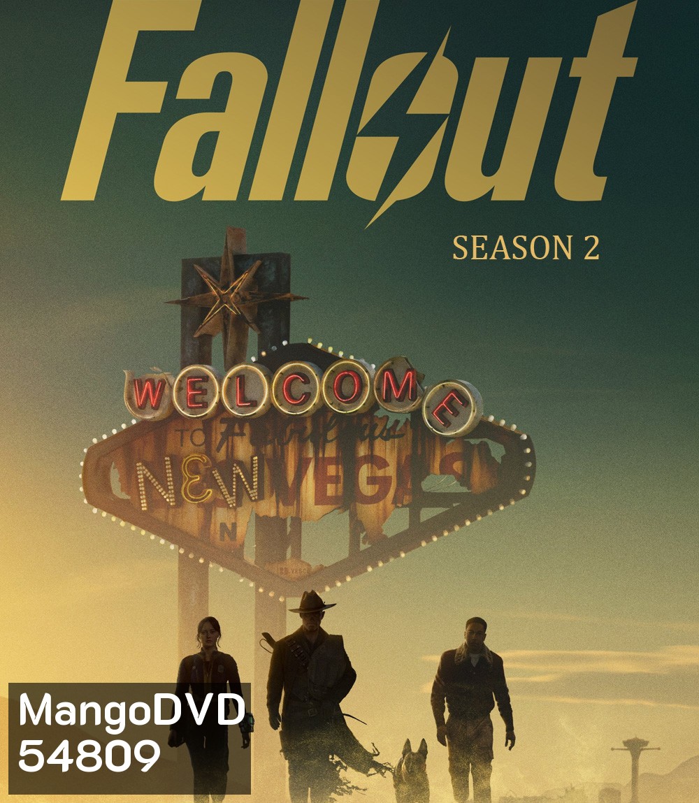 Fallout Season 2 (2025) ภารกิจฝ่าแดนฝุ่นมฤตยู ซีซั่น 2 (8 ตอนจบ)