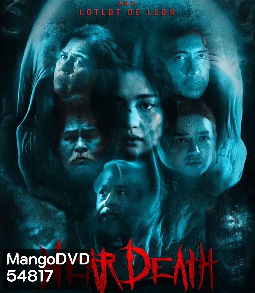 Near Death (2025) ใกล้ตาย