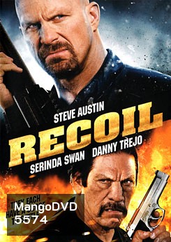 Recoil แค้นต่อแค้น ดับเดนคน