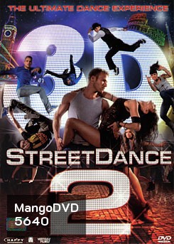 Street Dance 2 เต้นๆ โยกๆ ให้โลกทะลุ 2