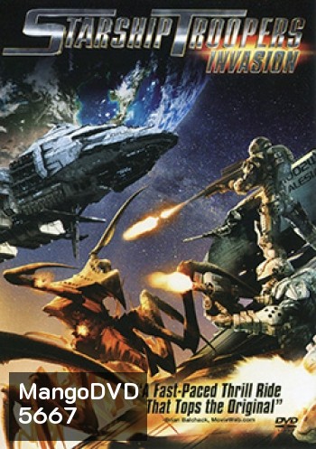 Starship Troopers: Invasion สงครามหมื่นขาล่าล้างจักรวาล 4: บุกยึดจักรวาล
