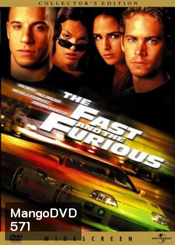 THE FAST AND THE FURIOUS เร็วแรงแซงเบียดนรก - Fast and Furious 1