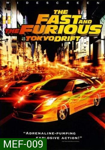 THE FAST AND FURIOUS TOKYODRIFT เร็ว..แรง ทะลุนรก ซิ่งแหกพิกัดโตเกียว - Fast and Furious 3
