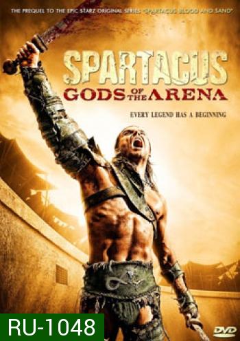 Spartacus Gods of the Arena (2011) สปาตาคัส ปฐมบทแห่งขุนศึก