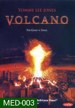Volcano วอลเคโน นรกปะทุนรก 