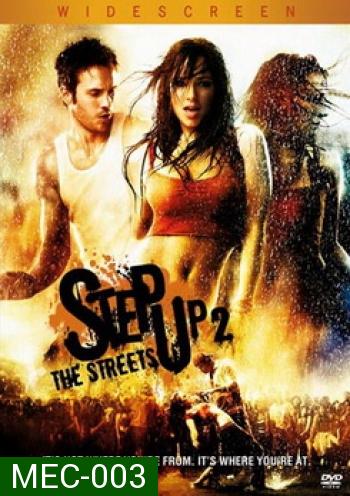 Step Up 2: The Streets-สเต็ปโดนใจ หัวใจโดนเธอ 2