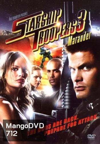STARSHIP TROOPERS 3 สงครามหมื่นขา ล่าล้างจักรวาล 3