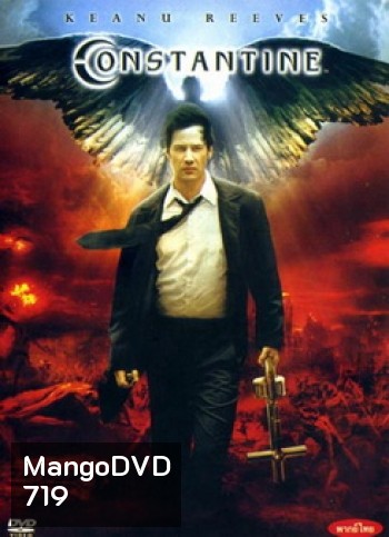 CONSTANTINE คอนสแตนติน คนพิฆาตผี