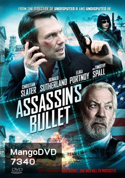 Assassin's Bullet ล่าแผนเพชฌฆาตสังหาร