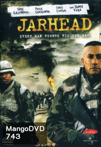 JARHEAD จาร์เฮด พลระห่ำสงครามนรก