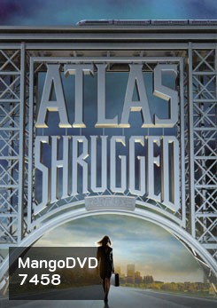 Atlas Shrugged อัจฉริยะรถด่วนล้ำโลก