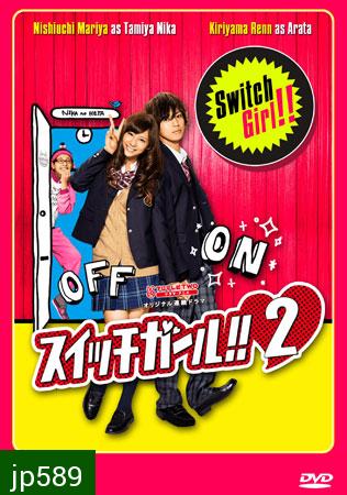 Switch Girl 2