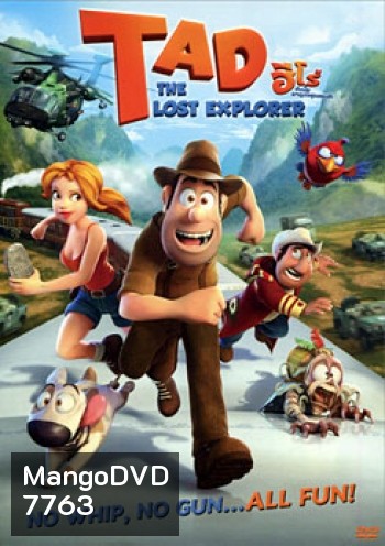 Tad The Lost Explorer ฮีโร่จำเป็นผจญภัยสุดขอบฟ้า