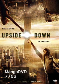 Upside Down นิยามรักปฎิวัติสองโลก