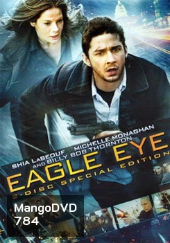 EAGLE EYE แผนสังหารพลิกนรก