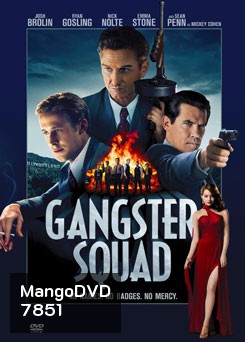 Gangster Squad แก๊งสเตอร์ สควอด แก๊งกุดหัวเจ้าพ่อ