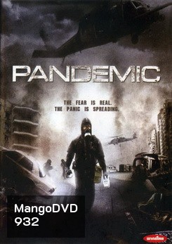 Pandemic มหาภัยไวรัสระบาดเมือง - [หนังไวรัสติดเชื้อ]