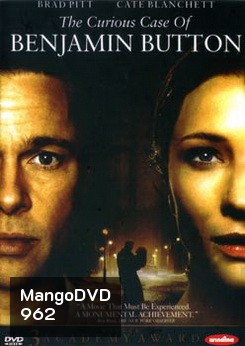 The Curious Case Of Benjamin Button เบนจามิน บัตตัน อัศจรรย์ฅนโลกไม่เคยรู้