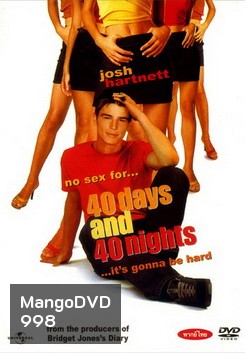 40 Days and 40 Nights 40 วัน อั้นแอ้ม ไม่อั้นรัก