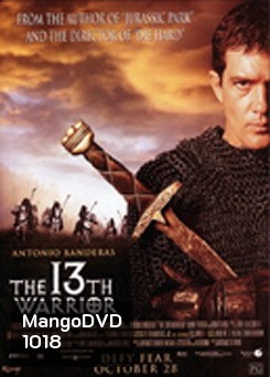 The 13th Warrior พลิกตำนาน สงครามมรณะ