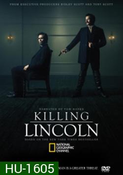 Killing Lincoln แผนฆ่าลินคอล์น