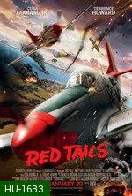 Red Tails สงครามกลางเวหาของเสืออากาศผิวสี