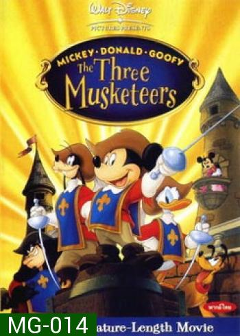 MICKEY DONALD GOOFY The Three MUSKEteers มิกกี้เมาท์ สามทหารเสือ 