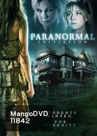 Paranormal Initiation-หอผีนรกแตก (MASTER)