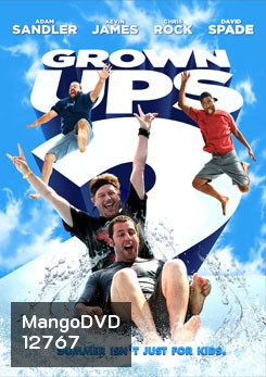 Grown Ups 2 ขาใหญ่ วัยกลับ 2