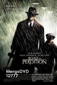 Road to Perdition (2002) ดับแค้นจอมคนเพชฌฆาต