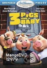 3 Pigs And A Baby หมู 3 ซ่าส์กับลูกหมาป่าจอมเฮี้ยว