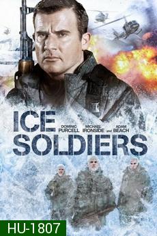Ice Soldiers  นักรบเหนือมนุษย์