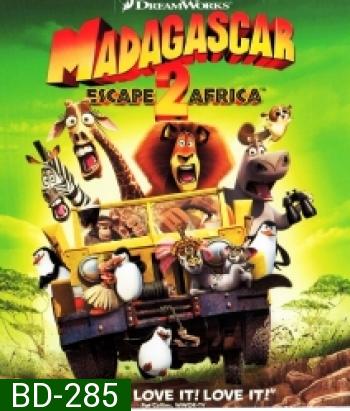 Madagascar 2 มาดากัสการ์ 2