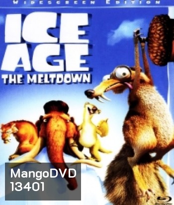 Ice Age 2 The Meltdown ไอซ์ เอจ 2 เจาะยุคน้ำแข็งมหัศจรรย์