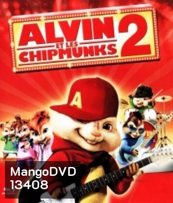 Alvin and the Chipmunks: The Squeakquel (2009) แอลวินกับสหายชิพมังค์จอมซน 2
