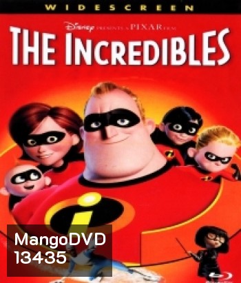 The Incredibles (2004) รวมเหล่ายอดคนพิทักษ์โลก