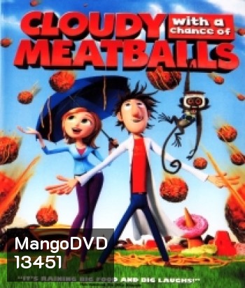 Cloudy with a Chance of Meatballs (2009) มหัศจรรย์ลูกชิ้นตกทะลุมิติ