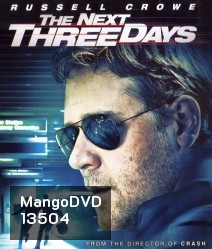The Next Three Days (2010) แผนอัจฉริยะ แหกด่านหนีนรก
