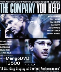 The Company You Keep เปิดโปงล่า คนประวัติเดือด