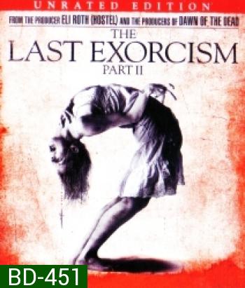 The Last Exorcism : Part II นรกเฮี้ยน 2