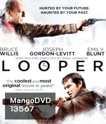 Looper (2012) ทะลุเวลา อึดล่าอึด