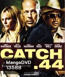 Catch.44 ตลบแผนปล้นคนพันธุ์แสบ