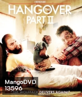 The Hangover Part II (2011) เดอะ แฮงค์โอเวอร์ ภาค 2