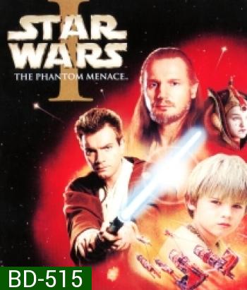 Star Wars: Episode I - The Phantom Menace (1999) สตาร์ วอร์ส เอพพิโซด 1 : ภัยซ่อนเร้น