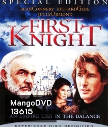 First Knight สุภาพบุรุษยอดอัศวิน